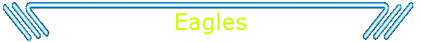 Eagles